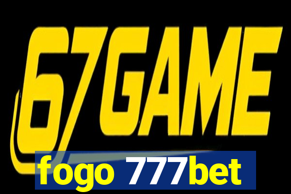 fogo 777bet